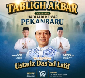 Tabligh Akbar HUT ke-242 Pekanbaru Hadirkan Ustaz Das